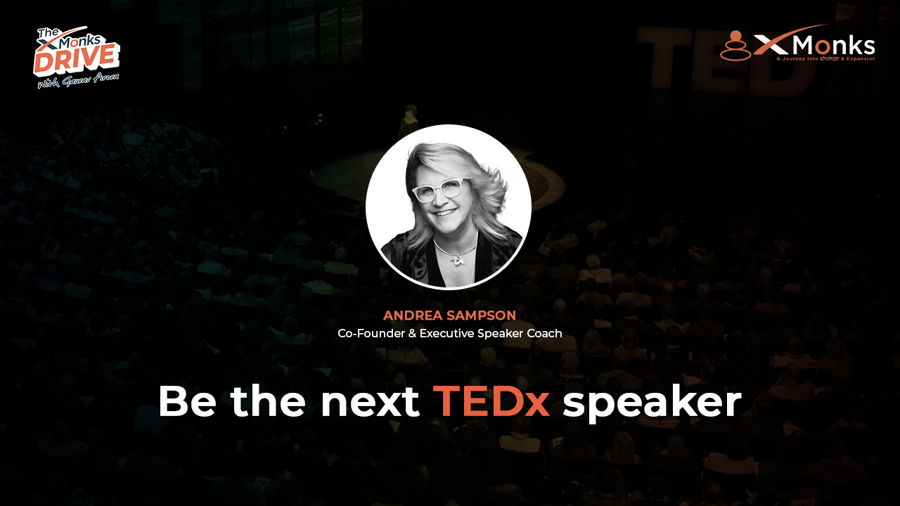 Be the next TEDx speaker xMonks